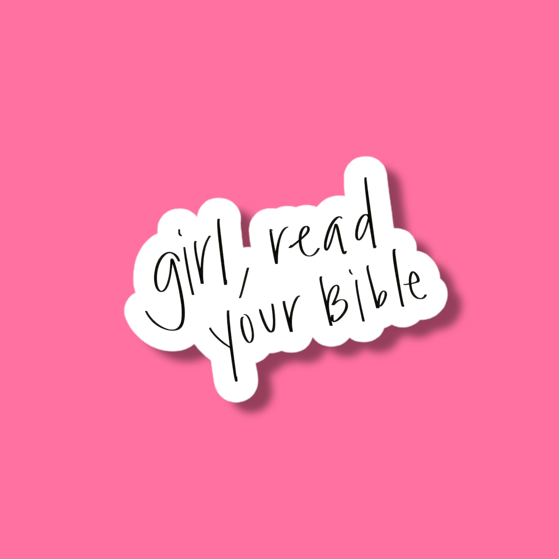 Girl read your Bible sticker decal-faithfullyfocusd